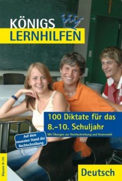 100 Diktate für das 8.-10. Schuljahr Cover 100 Diktate für das 8.-10. Schuljahr