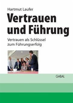 Vertrauen und Führung - Laufer, Hartmut