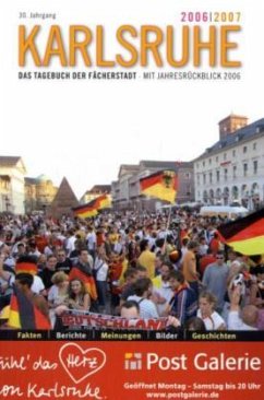 Karlsruhe, Tagebuch der Fächerstadt, Ausgabe 2006/2007