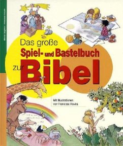 Das große Spiel- und Bastelbuch zur Bibel - Segarra, Mercè