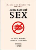 Keine Lust auf Sex Keine Lust auf Sex