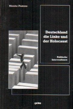 Deutschland, die Linke und der Holocaust - Postone, Moishe