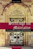 Streifzüge ins Mittelalter