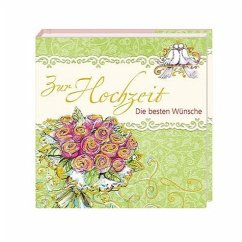 Cover Zur Hochzeit Die besten Wünsche