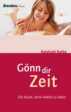 Gönn dir Zeit - Ruthe, Reinhold