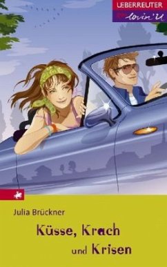 Küsse, Krach und Krisen - Brückner, Julia