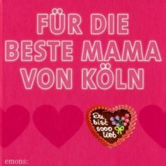 Cover Für die beste Mama von Köln