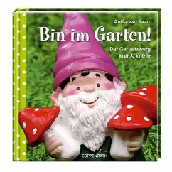 Bin im Garten! - Saan, Anita van