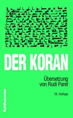 Der Koran - Der Koran: Übersetzung von Rudi Paret Paret, Rudi