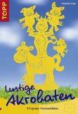 Lustige Akrobaten Lustige Akrobaten