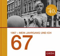 1967 - mein Jahrgang und ich