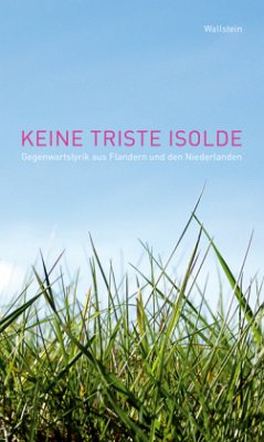 Keine triste Isolde - Konst, Jan / Grave, Jaap / Noak, Bettina (Hgg.)