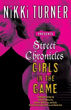 Street Chronicles Girls in the Game - Turner, Nikki