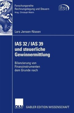 IAS 32 / IAS 39 und steuerliche Gewinnermittlung - Jensen-Nissen, Lars
