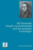 Die Staatsidee Joseph von Eichendorffs und ihre geistigen Grundlagen