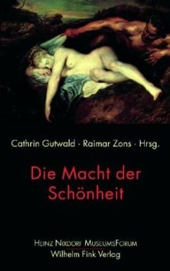 Die Macht der Schönheit - Gutwald, Cathrin / Zons, Raimar (Hrsg.)