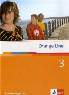 Orange Line 3. Erweiterungskurs. Schülerbuch