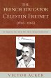 French Educator Celestin Freinet... - Bild 1