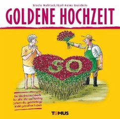 Goldene Hochzeit - Walitzek, Gisela; Brecheis, Karl-Heinz