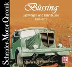 Schrader-Motor-Chronik. Büssing Lastwagen und Omnibusse