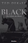 Black, Die Geburt des Bösen