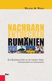 Rumänien / Nachbarn entdecken Rumänien / Nachbarn entdecken