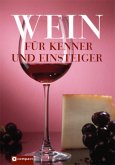 Wein für Kenner und Einsteiger