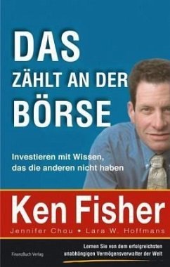 DAS zählt an der BÖRSE - Fisher, Kenneth L.;Chou, Jennifer;Hoffmans, Lara