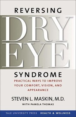 Reversing Dry Eye Syndrome - Maskin, Steven L