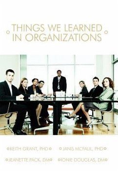 Things We Learned in Organization - Grant, Keith