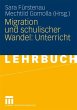 Migration und schulischer Wandel:... - Bild 1