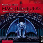 Die Mächte des Feuers / Drachen Trilogie Bd.1 (10 Audio-CDs)