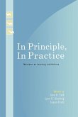 In Principle, In Practice In Principle, In Practice