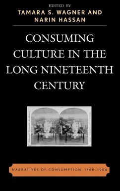 Cover Consuming Culture in the Long Nineteenth Century