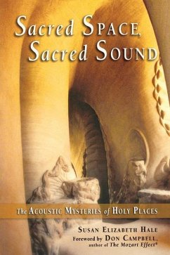 Sacred Space, Sacred Sound - Hale, Susan Elizabeth
