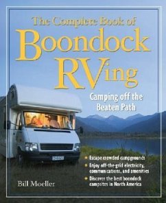 The Complete Book of Boondock RVing - Moeller, Bill