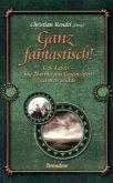 Ganz fantastisch! Ganz fantastisch!