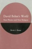David Bohm's World