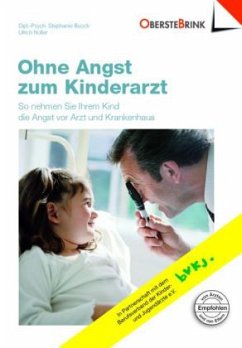 Ohne Angst zum Kinderarzt - Busch, Stephanie; Noller, Ulrich