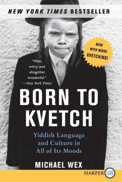 Born to Kvetch - Wex, Michael