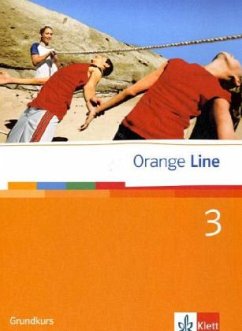 Orange Line 3. Grundkurs. Schülerbuch