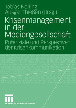 Krisenmanagement in der Mediengesellschaft - Nolting, Tobias / Thieen, Ansgar (Hrsg.)