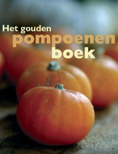 Het gouden pompoenen boek / druk 1 - Banziger, E.
