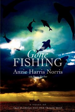 Gone Fishing - Norris, Anzie Harris