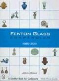 Fenton Glass Compendium: 1985-Present