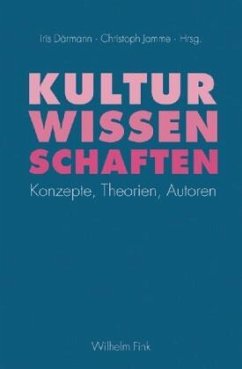 Kulturwissenschaften - Därmann, Iris / Jamme, Christoph (Hgg.)