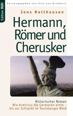 Hermann, Römer und Cherusker - Holthausen, Jens