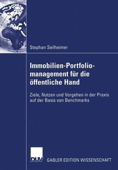 Immobilien-Portfoliomanagement für die öffentliche Hand - Seilheimer, Stephan