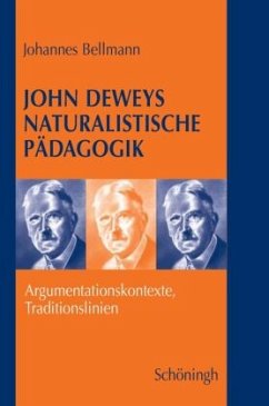 John Deweys naturalistische Pädagogik - Bellmann, Johannes