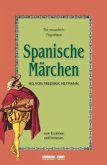 Spanische Märchen zum Erzählen und Vorlesen Spanische Märchen zum Erzählen und Vorlesen